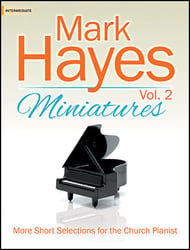 Mark Hayes Miniatures, Vol. 2 piano sheet music cover Thumbnail